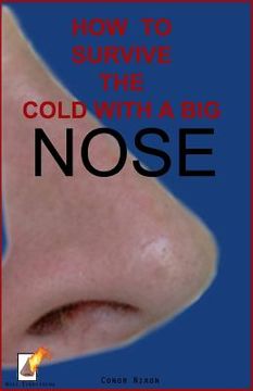 portada How to survive the cold with a big nose 