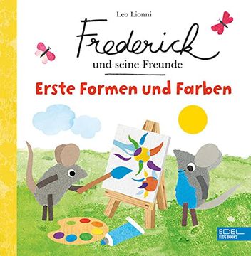 portada Frederick und Seine Freunde: Erste Formen und Farben (Edel Kids Books) (in German)