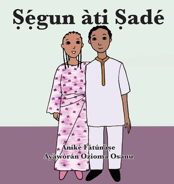 portada Ṣẹ́gun àti Ṣadé (en Yoruba)