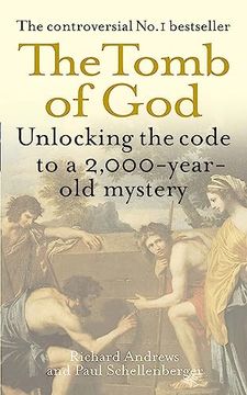 portada The Tomb of God: Unlocking the Code to a 2000-Year-Old Mystery (en Inglés)