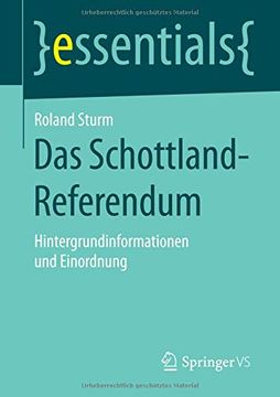portada Das Schottland-Referendum: Hintergrundinformationen und Einordnung (Essentials) (in German)