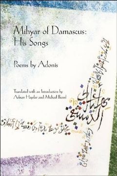 portada Mihyar of Damascus, his Songs (en Inglés)