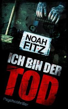 portada Ich Bin Der Tod Thriller (en Alemán)