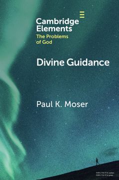 portada Divine Guidance: Moral Attraction in Action (Elements in the Problems of God) (en Inglés)