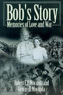 portada bob's story: memories of love and war (in English)