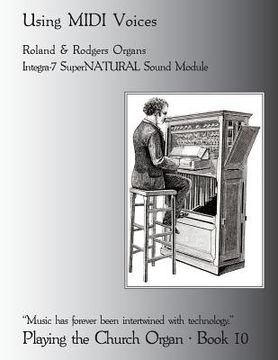 portada Playing the Church Organ Book 10: Using MIDI Voices (en Inglés)