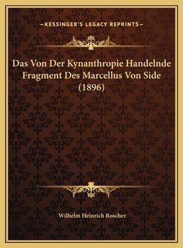 portada Das Von Der Kynanthropie Handelnde Fragment Des Marcellus Von Side (1896) (en Alemán)