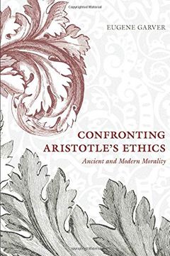 portada Confronting Aristotle's Ethics: Ancient and Modern Morality (en Inglés)