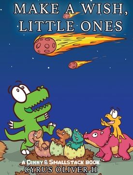 portada Make A Wish, Little Ones: A Dinny and Smallstack Book (en Inglés)