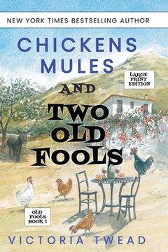 portada Chickens, Mules and Two Old Fools - LARGE PRINT (in English)