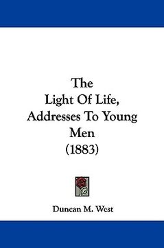portada the light of life, addresses to young men (1883) (in English)