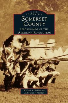 portada Somerset County: Crossroads of the American Revolution (in English)