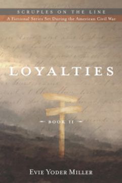 portada Loyalties: Book ii (Scruples on the Line) (in English)