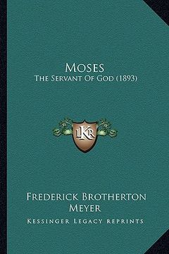 portada moses: the servant of god (1893) (in English)