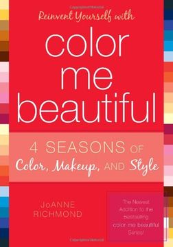 portada Reinvent Yourself With Color me Beautiful: Four Seasons of Color, Makeup, and Style (libro en Inglés)