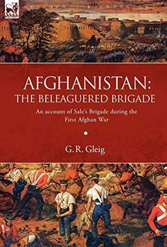 portada Afghanistan: The Beleaguered Brigade-An Account of Sale's Brigade During the First Afghan war (en Inglés)