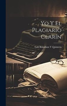 portada Yo y el Plagiario Clarín (in Spanish)