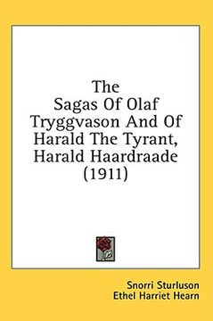 portada the sagas of olaf tryggvason and of harald the tyrant, harald haardraade (1911)