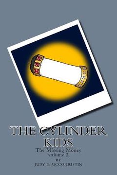 portada The Missing Money: The Cylinder Kids (en Inglés)