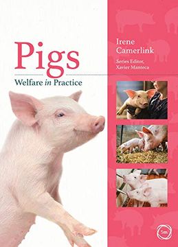 portada Pigs Welfare in Practice (Animal Welfare in Practice Series) (en Inglés)