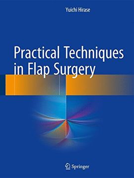 portada Practical Techniques in Flap Surgery (en Inglés)