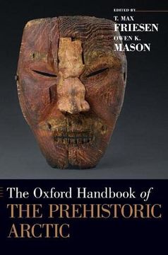 portada The Oxford Handbook of the Prehistoric Arctic (Oxford Handbooks) (en Inglés)