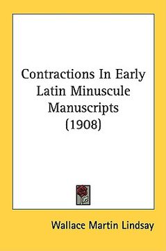 portada contractions in early latin minuscule manuscripts (1908) (en Inglés)