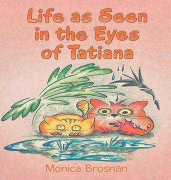 portada Life as Seen in the Eyes of Tatiana (in English)