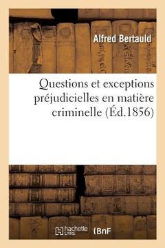 portada Questions Et Exceptions Préjudicielles En Matière Criminelle (in French)