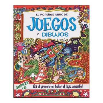 portada El Increible Libro de Juegos y Dibujos (in Spanish)