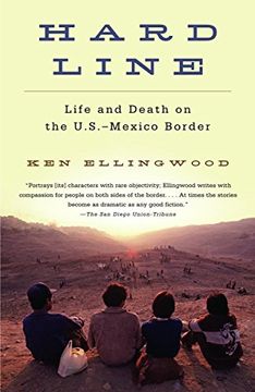 portada Hard Line: Life and Death on the Us-Mexico Border