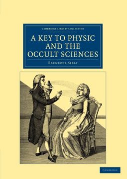 portada A key to Physic, and the Occult Sciences Paperback (Cambridge Library Collection - Spiritualism and Esoteric Knowledge) (in English)