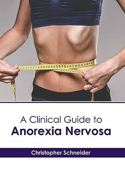 portada A Clinical Guide to Anorexia Nervosa (en Inglés)