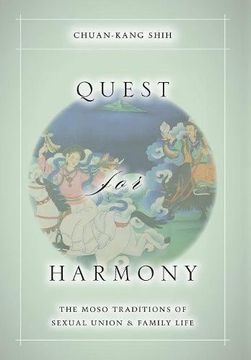 portada Quest for Harmony: The Moso Traditions of Sexual Union and Family Life. (en Inglés)