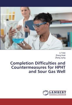 portada Completion Difficulties and Countermeasures for HPHT and Sour Gas Well