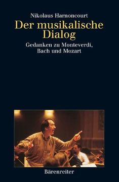 portada Der Musikalische Dialog: Gedanken zu Monteverdi, Bach und Mozart