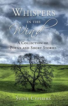 portada Whispers in the Wind: A Collection of Poems and Short Stories (en Inglés)