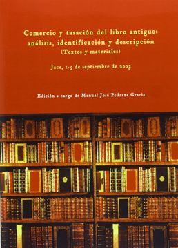 portada Comercio y Tasación del Libro Antiguo: Análisis, Identificación y Descripción (Textos y Materiales)