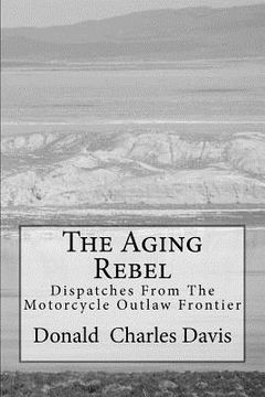portada the aging rebel (en Inglés)