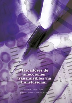 portada MARCADORES DE INFECCIONES TRANSMISIBLES VÍA TRANSFUSIONAL