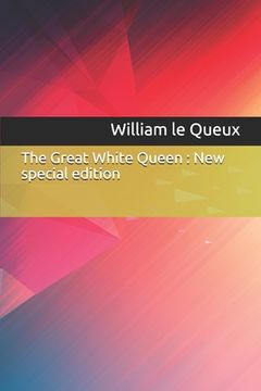 portada The Great White Queen: New special edition (en Inglés)