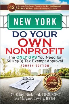 portada New York Do Your Own Nonprofit: The Only GPS You Need for 501c3 Tax Exempt Approval