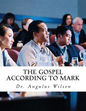 portada The Gospel According to Mark: A Work Book for Spiritual Leadership (in English)
