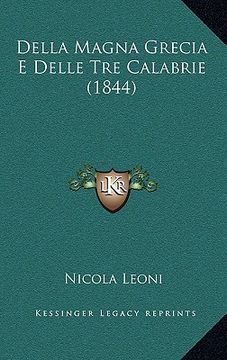 portada Della Magna Grecia E Delle Tre Calabrie (1844) (en Italiano)