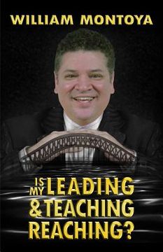 portada Is My Leading & Teaching Reaching? (en Inglés)