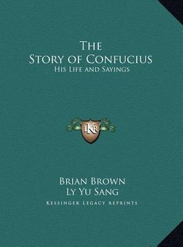 portada the story of confucius: his life and sayings