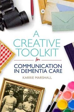 portada A Creative Toolkit for Communication in Dementia Care (en Inglés)