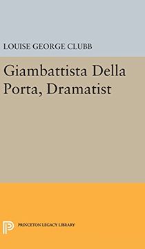 portada Giambattista Della Porta, Dramatist (Princeton Legacy Library) (in English)