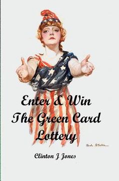 portada enter & win the green card lottery (in English)