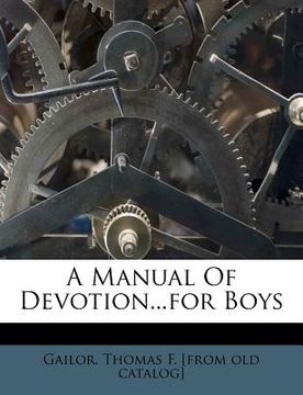 portada a manual of devotion...for boys (en Inglés)